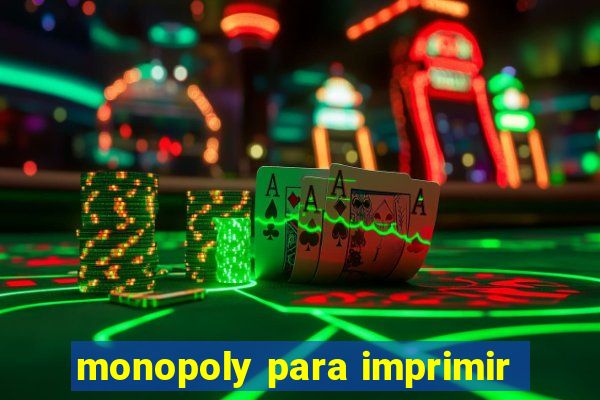 monopoly para imprimir